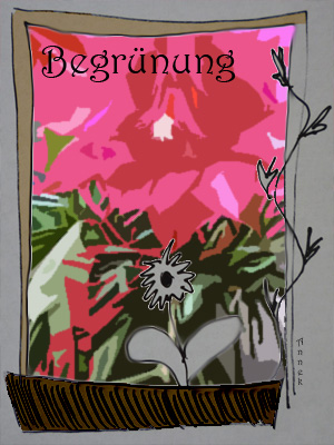 Begrünung Begrünung